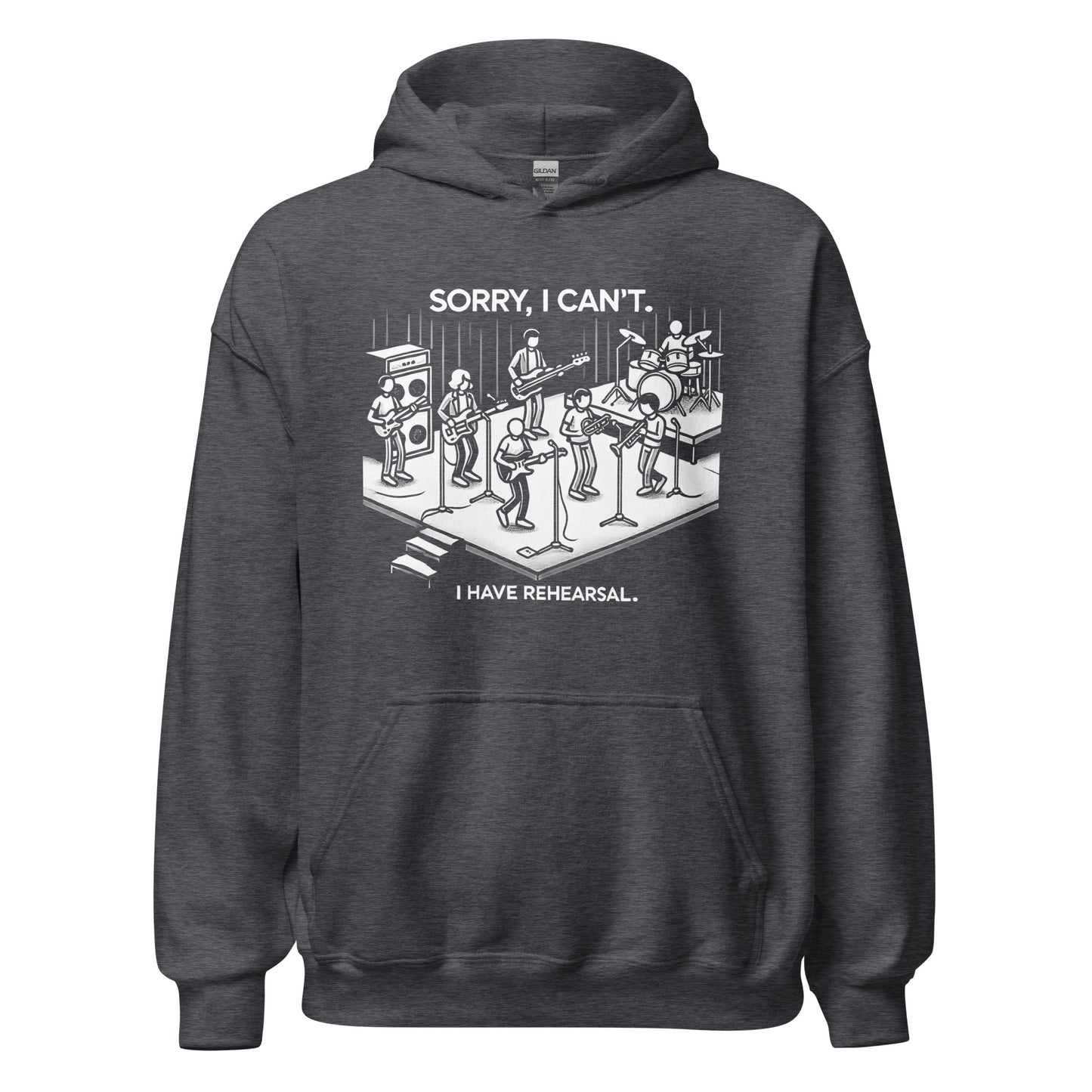 Sorry I Cant I Have Rehearsal Sweatshirt – Funny Music Hoodie for Musicians - GEEKandGROOVE